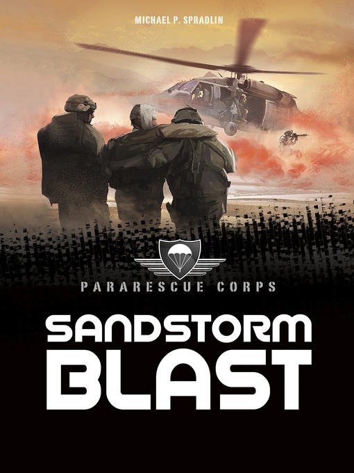 Title details for Sandstorm Blast by Michael P. Spradlin - Wait list